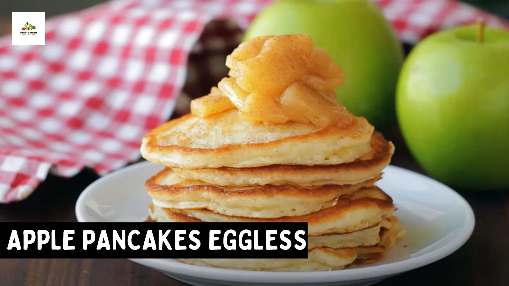 Eggless Apple Pancake Recipe